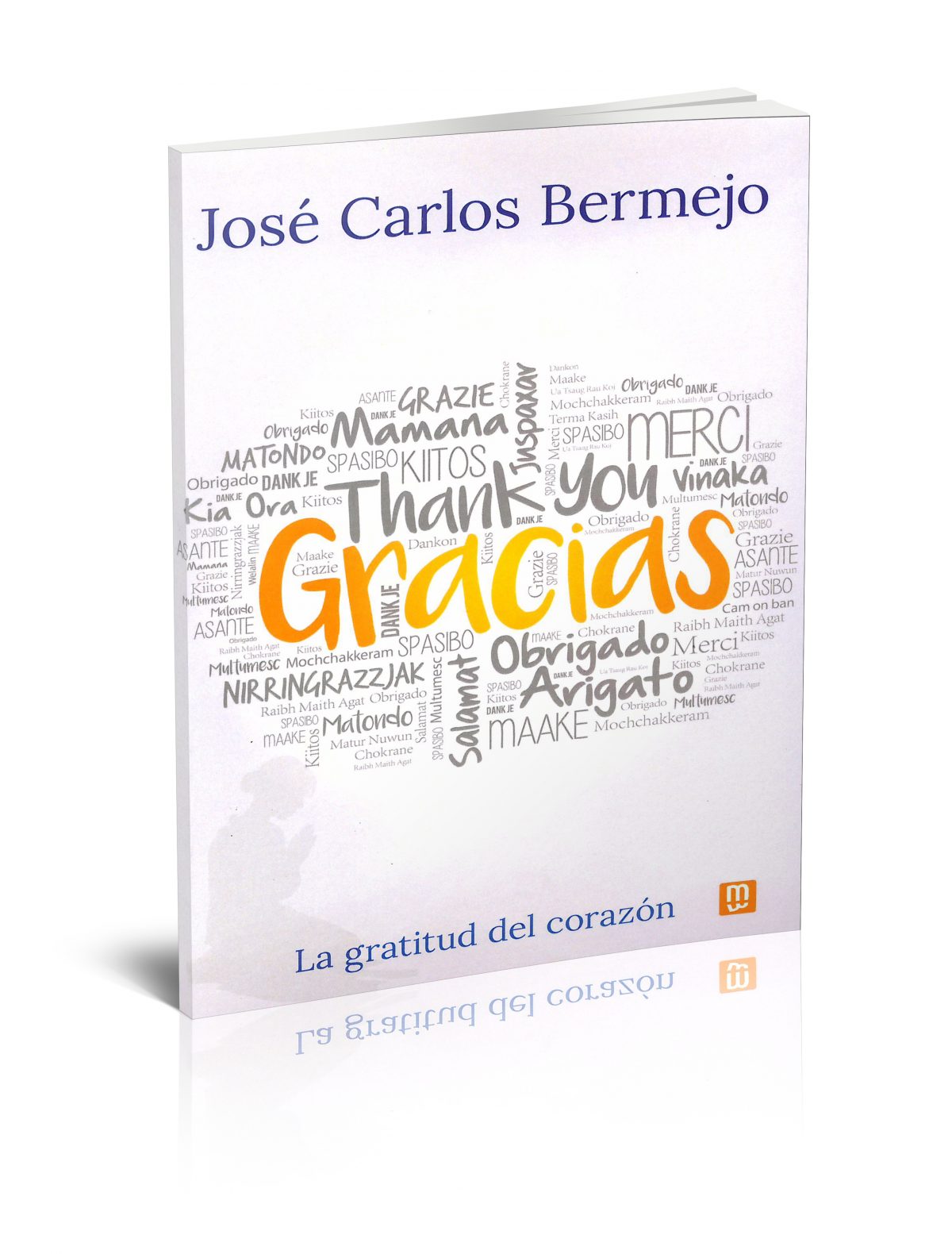 Gracias. La gratitud del corazón